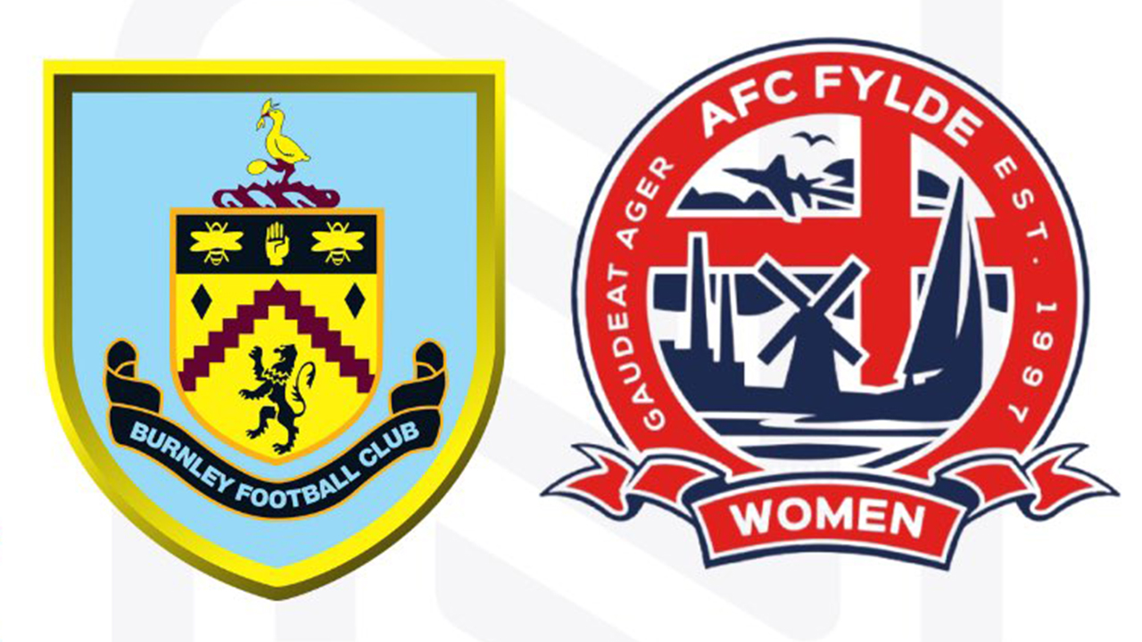 Preview | Burnley Women V AFC Fylde Women | AFC Fylde